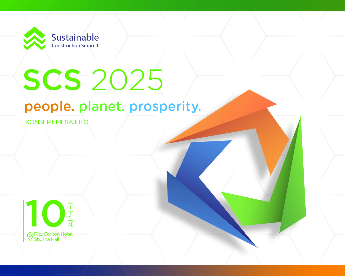 10 aprel 2025-ci il tarixində “Sustainable Construction Summit” (Dayanıqlı Tikinti Zirvəsi) tədbiri keçiriləcəkdir.