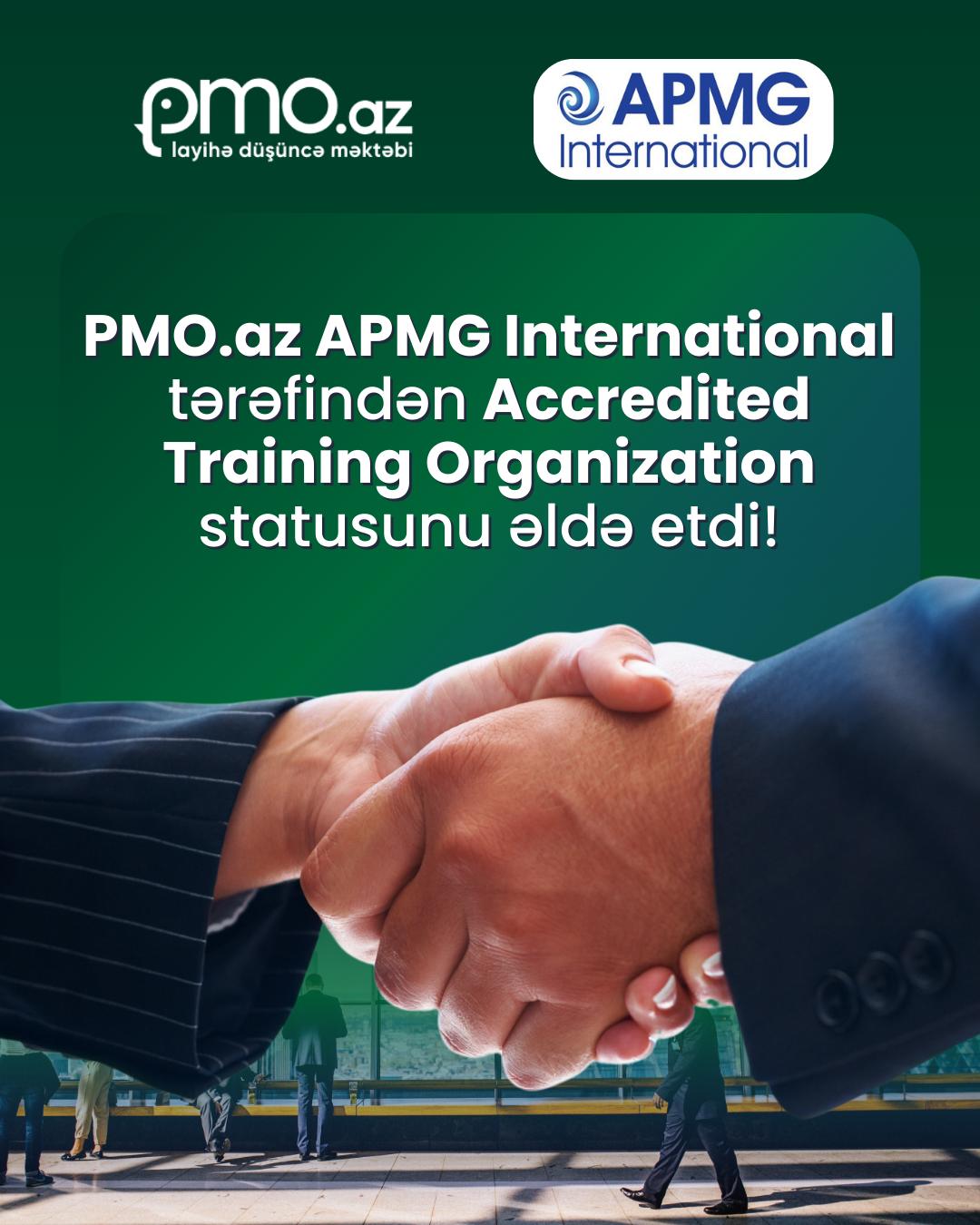 PMO.az APMG International tərəfindən Accredited Training Organization statusunu əldə etdi!