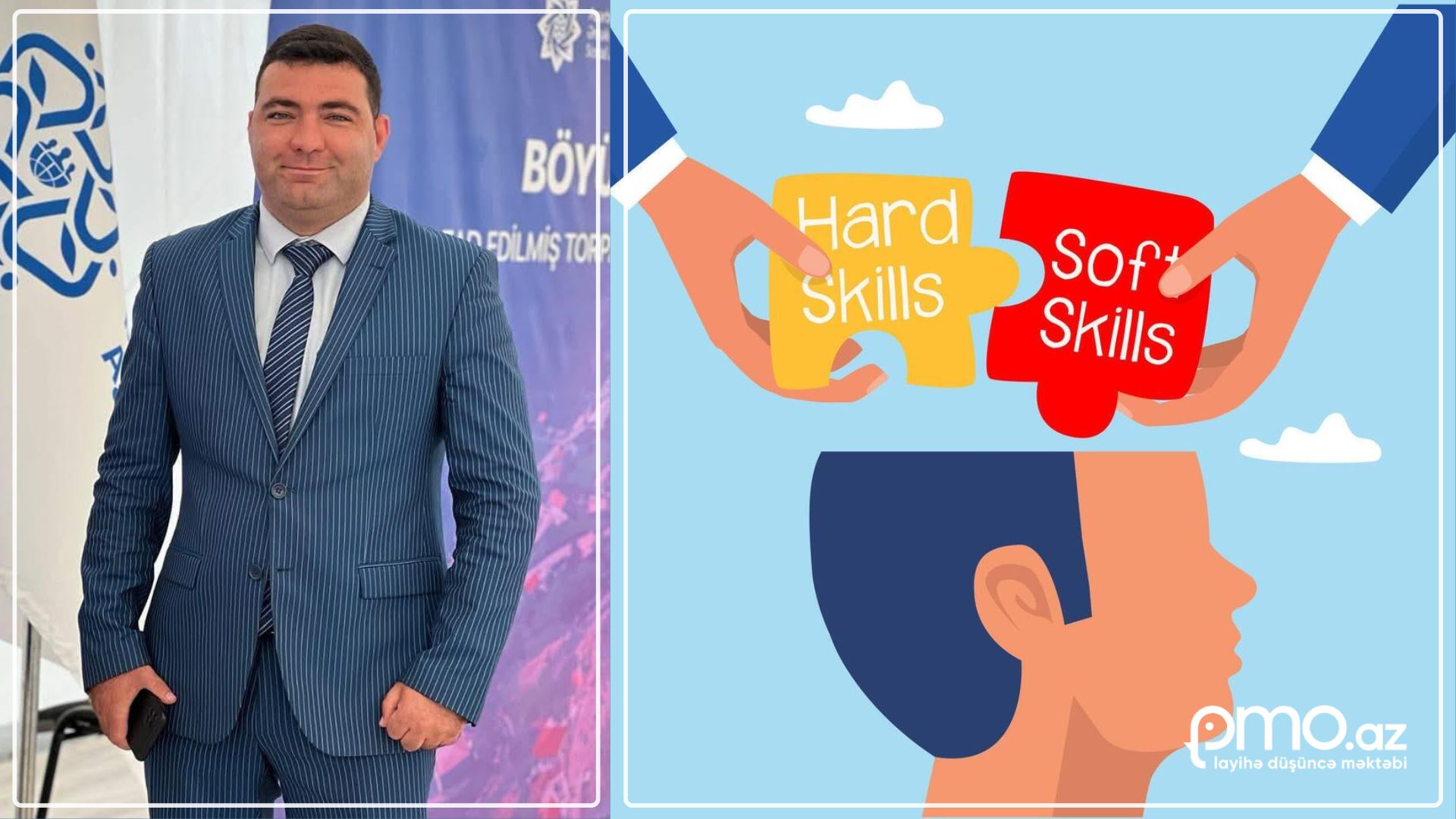 Layihə idarəçiliyində yumşaq və sərt bacarıqların qarşılıqlı təsiri