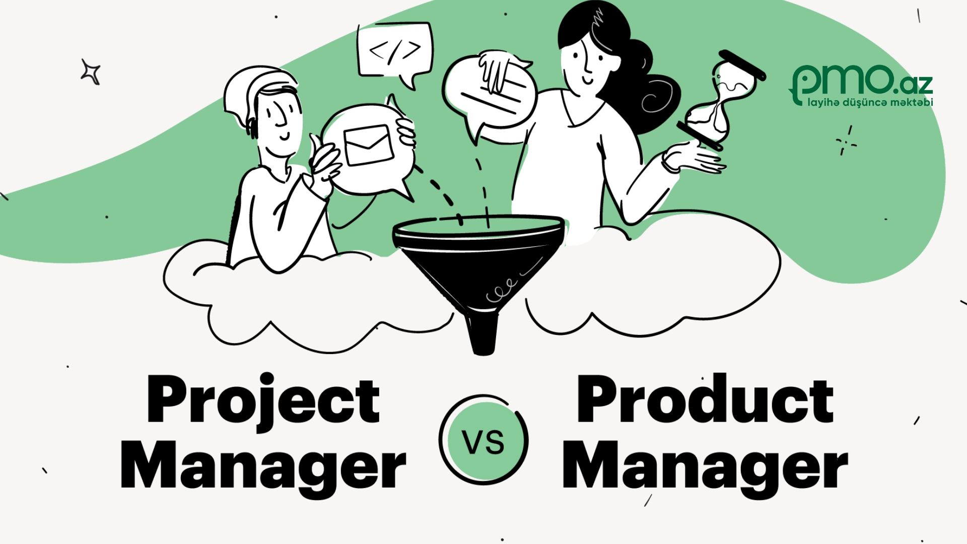 Product Manager vs Project Manager: Bilməli olduğunuz hər şey