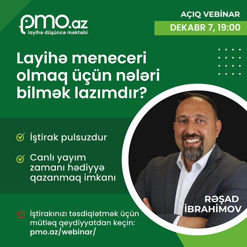 Layihə meneceri olmaq üçün nələri bilmək lazımdır?